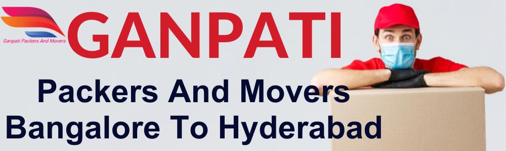 Packers And Movers bangalore to hyderabad